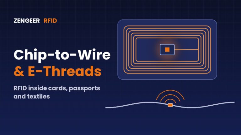 Chip-to-Wire and E-Threads: How RFID Disappears Into Cards, Passports and Textiles